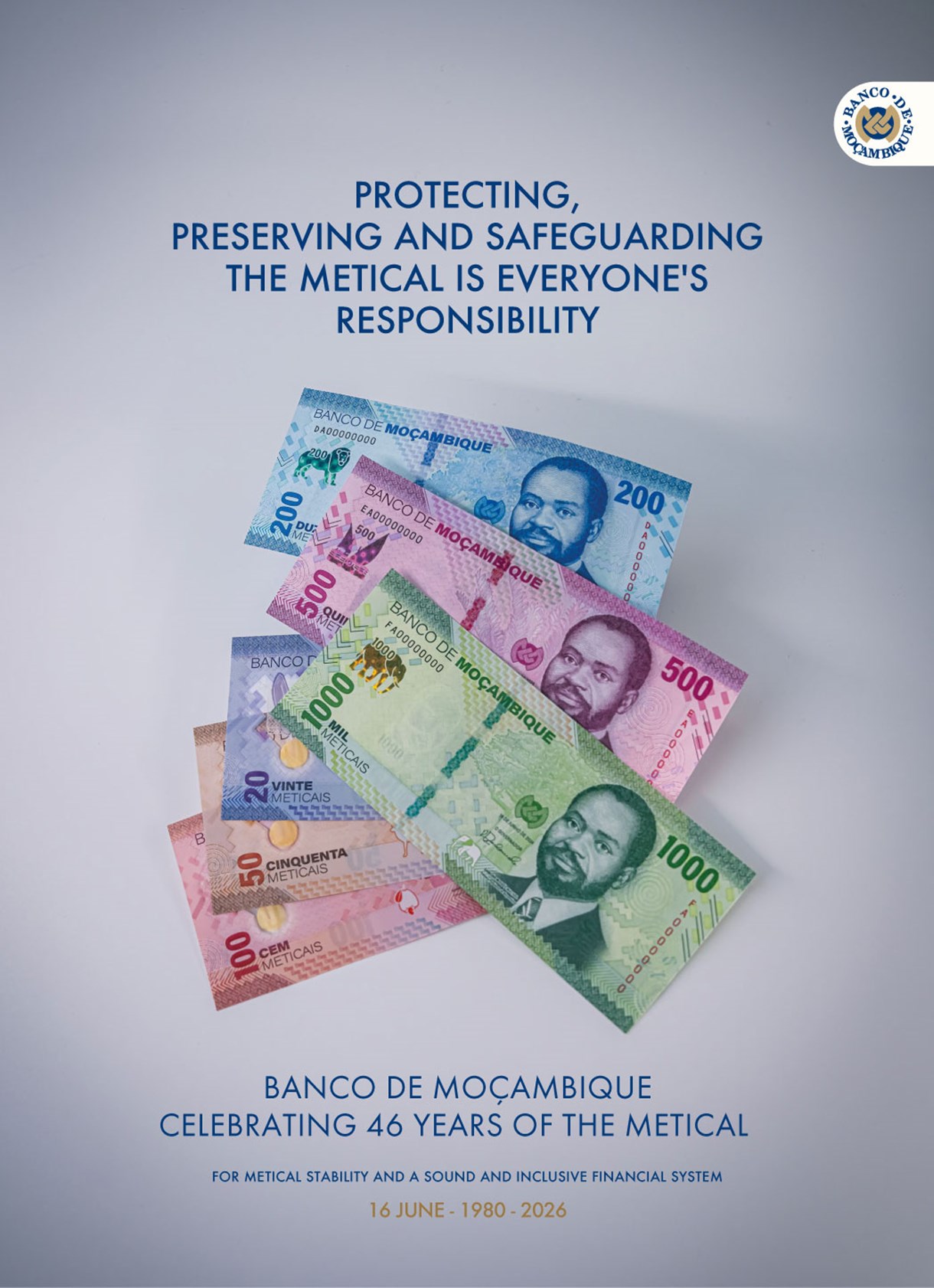 Metical THE METICAL CELEBRATES ITS 46TH ANNIVERSARY - Banco de Moçambique